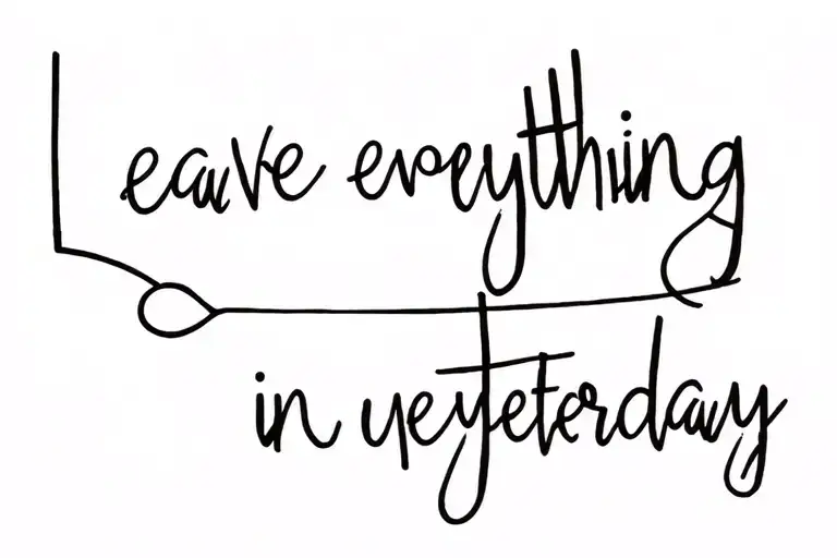 Leave Everything In Yesterday