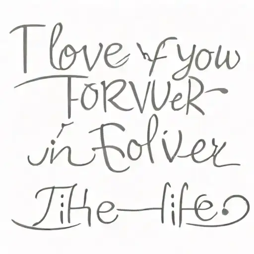 I Love You Forever In This Life And Those That Follow