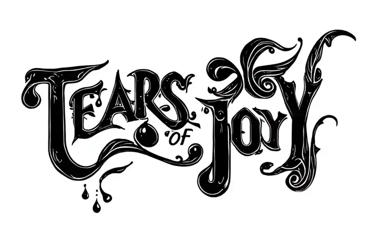 Tears Of Joy Lettering Design