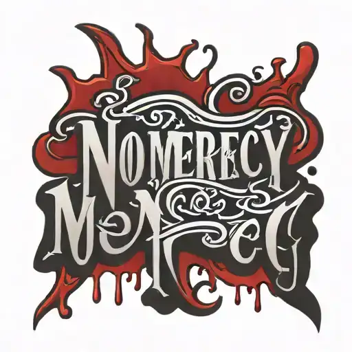 No Mercy Word With Blood Dripping From The Words