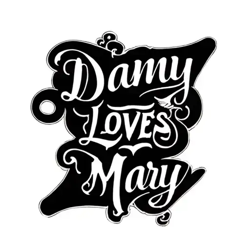 Danny Loves Mary Text Written