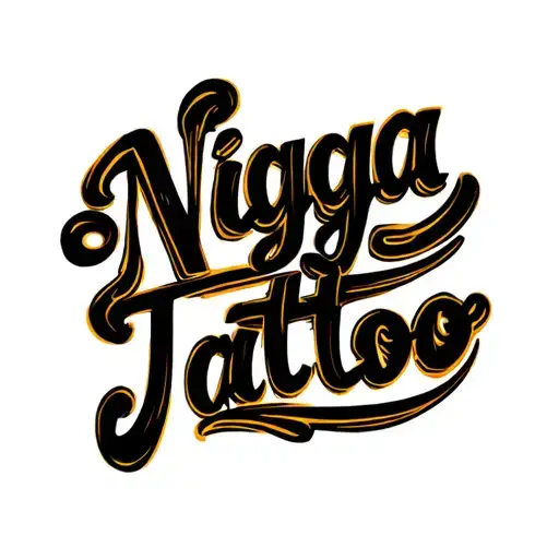 Nigga Tattoo Lettering Style