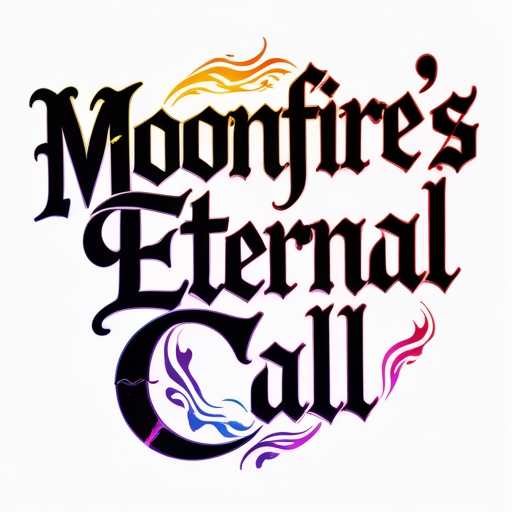 Moonfire’s Eternal Call