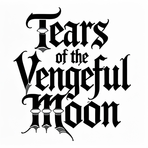 Tears of the Vengeful Moon
