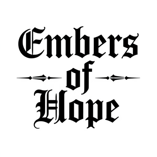 Embers of Hope