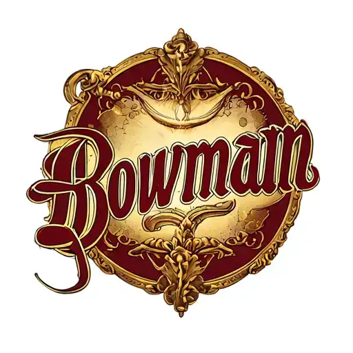 The Word Bowman In Royal Font