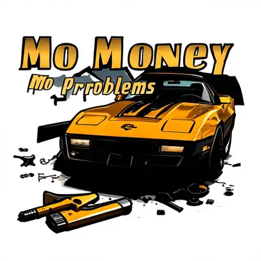 The Words Mo Money Mo Problems With A Broken Down C4 Corvette With Tools Around It