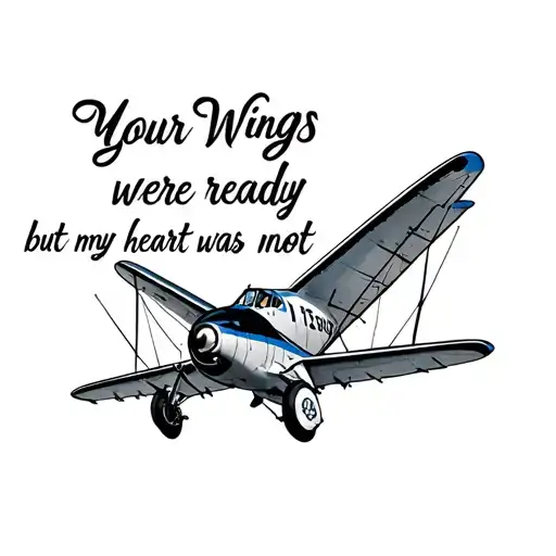 Vintage Airplane With The Words Your Wings Were Ready But My Heart Was Not