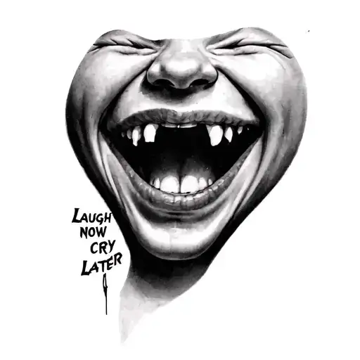Laugh Now Cry Later