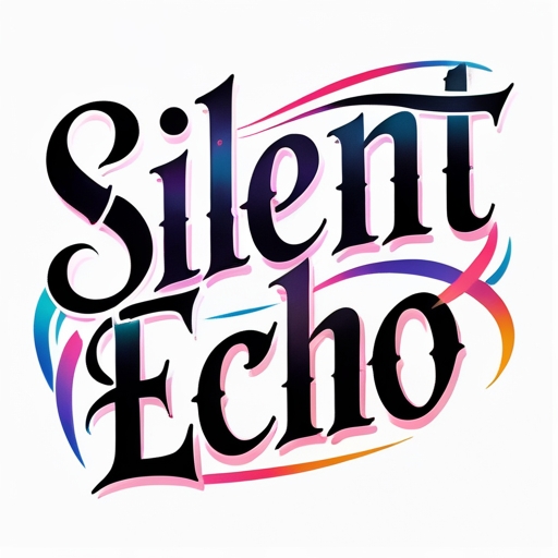 Silent Echo