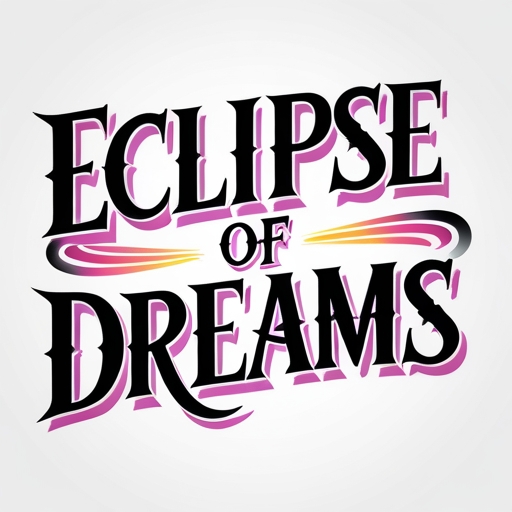 Eclipse of Dreams