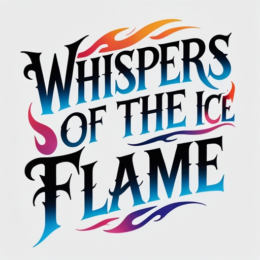 Whispers of the Ice Flame