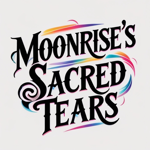 Moonrise’s Sacred Tears