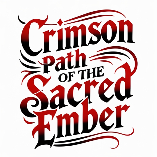 Crimson Path of the Sacred Ember