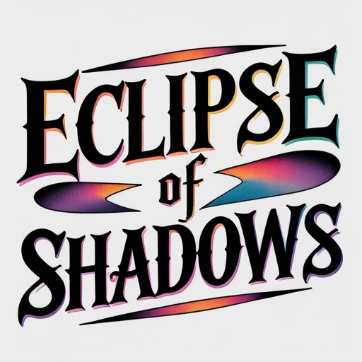 Eclipse of Shadows