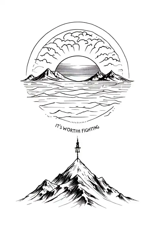 Mountain With The Rising Sun Of A Lifeline And The Saying Of It's Worth Fighting