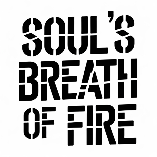 Soul’s Breath of Fire