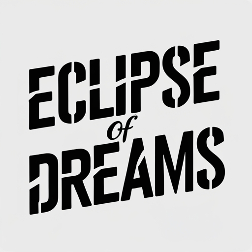 Eclipse of Dreams