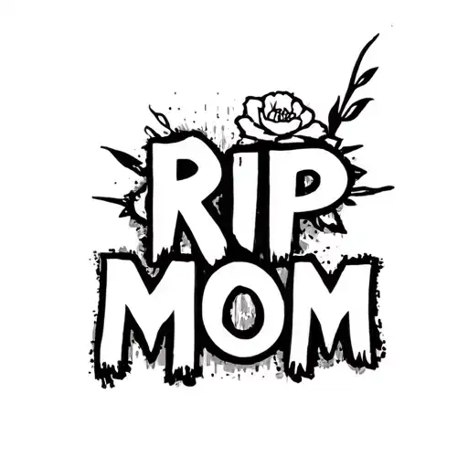 Rip Mom