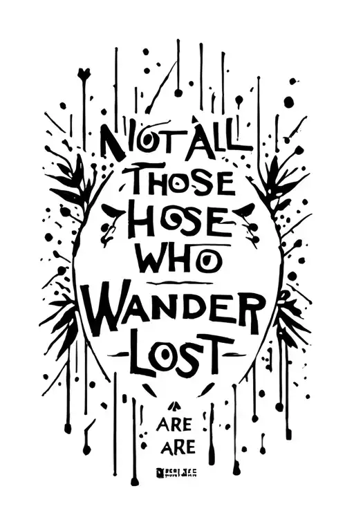 Not All Those Who Wander Are Lost