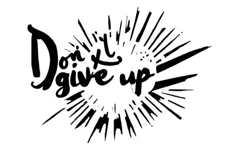 Don't Give Up