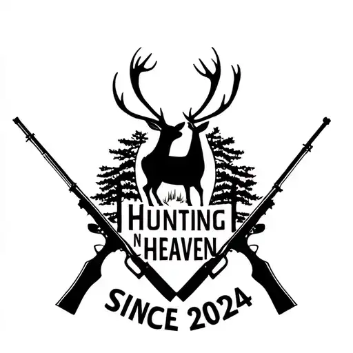 2 Rifles With A Deer Standing Above Them With The Words Hunting In Heaven Since 2024