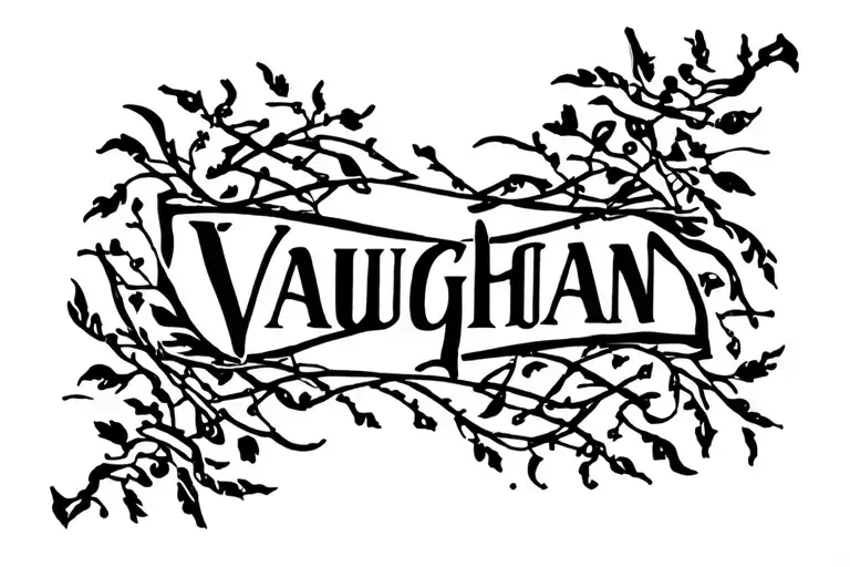 Last Name Vaughan With Vines Wrapped