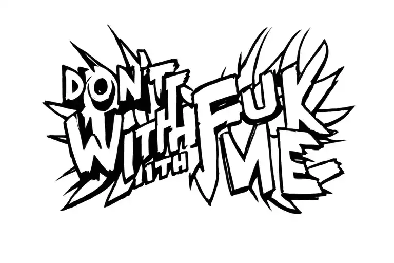 Dont Fuvk With Me
