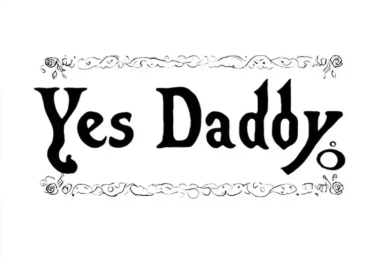 Tramp Stamp Yes Daddy