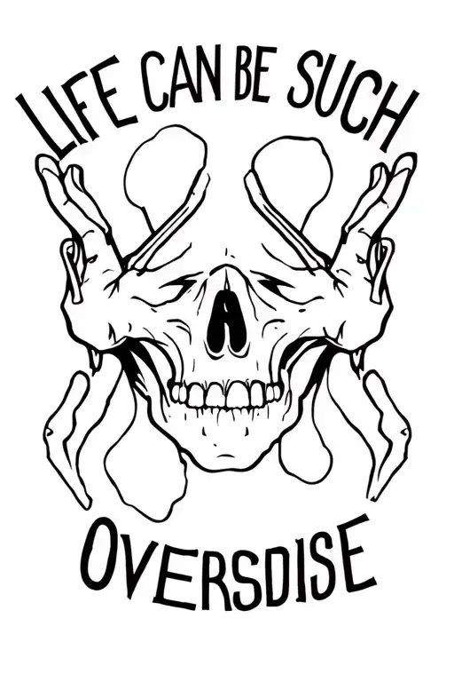 Life Can Be Such Overdose