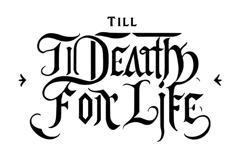 Two Word Ambigram Flip Script Til Death For Life