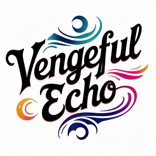 Vengeful Echo