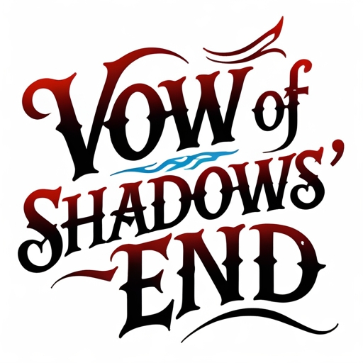 Vow of Shadows’ End