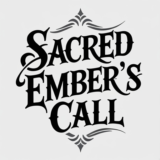 Sacred Ember’s Call