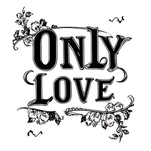 Only Love Inscription In Latin