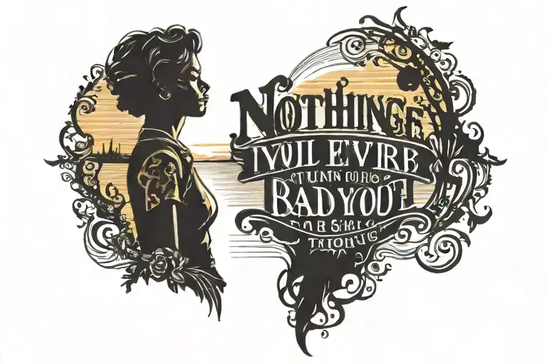 Silhouette Of A Teen With Words Nothing You Do Will Ever Be Bad Enough To Turn You Into A Sunset