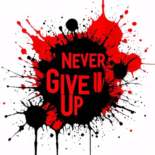 Never Give Up