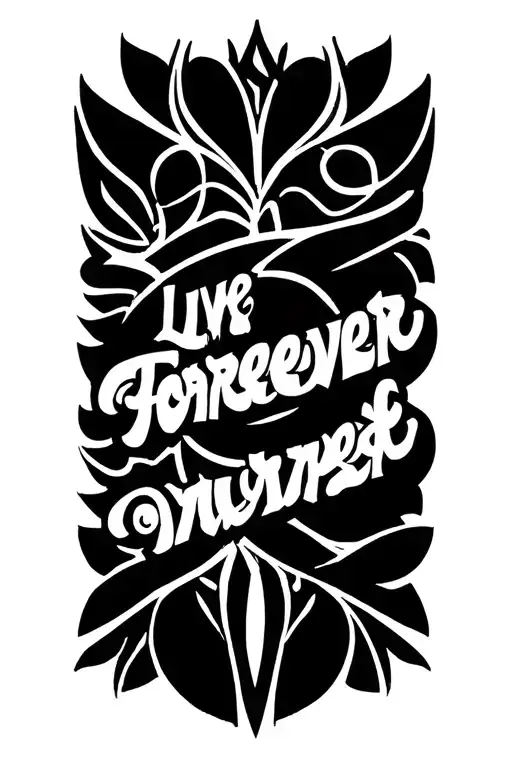 Live Forever Written In Script