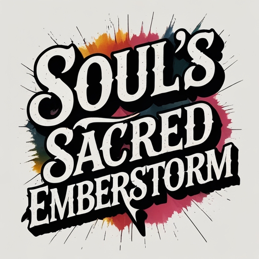 Soul’s Sacred Emberstorm
