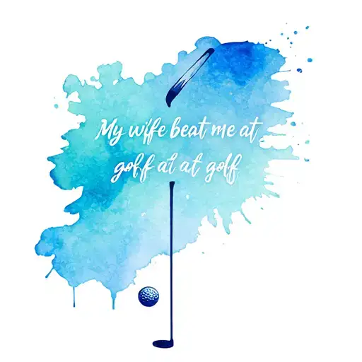 My Wife Beat Me At Golf