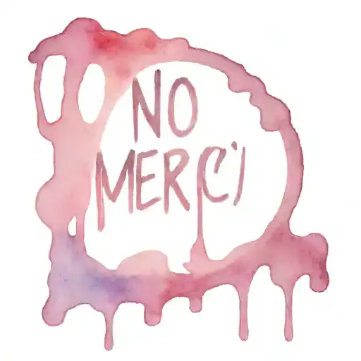 No Mercy Word With Blood Dripping From The Words