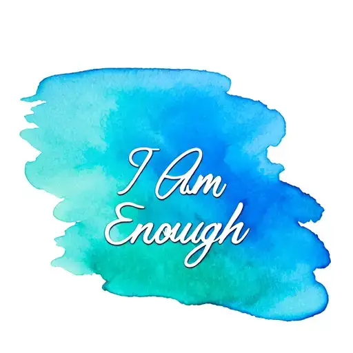 I Am Enough