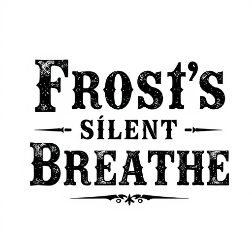 Frost’s Silent Breath